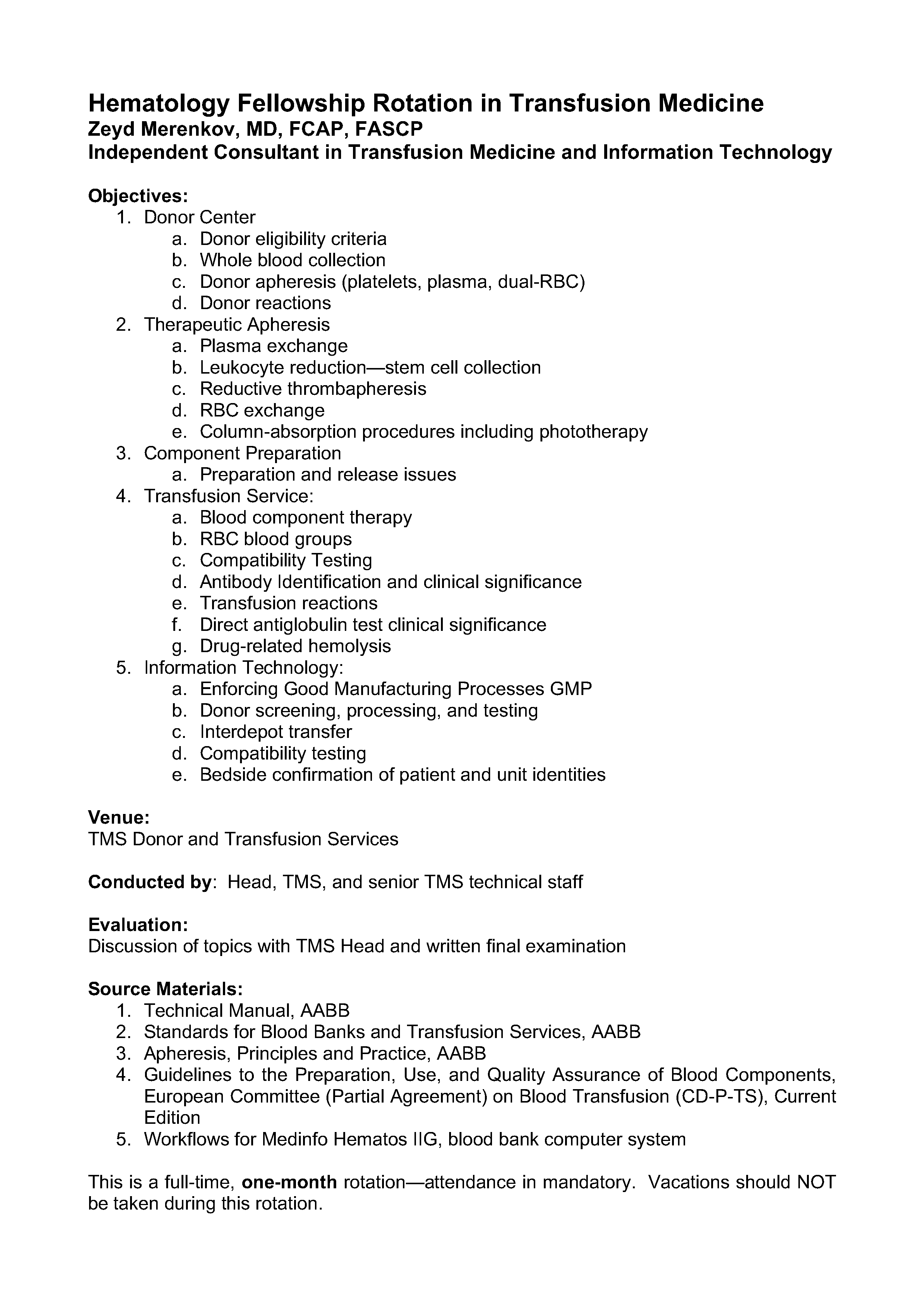 Hematology Fellow Rotation in Transfusion Medicine – Dr. Zeyd Merenkov