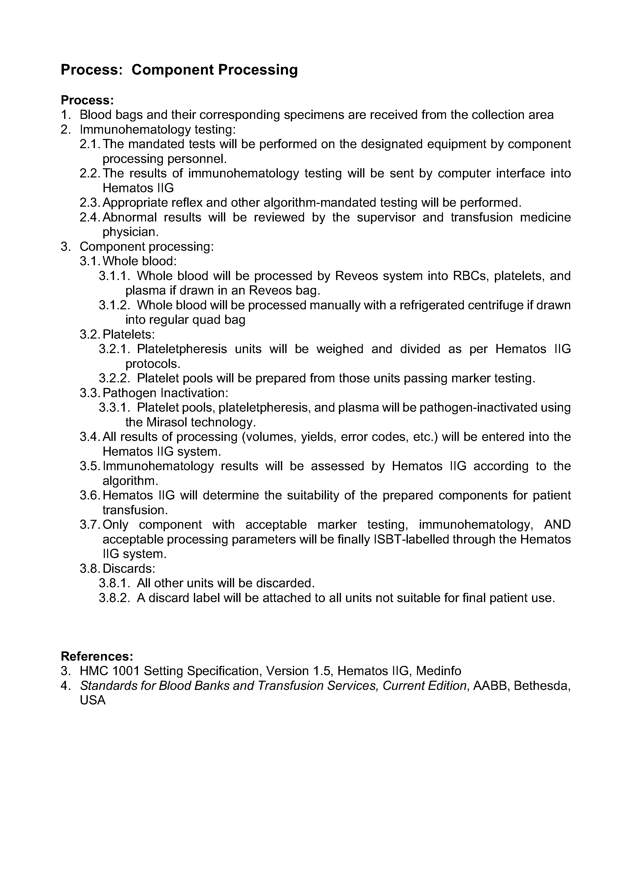Component Processing Policy and Process – Dr. Zeyd Merenkov