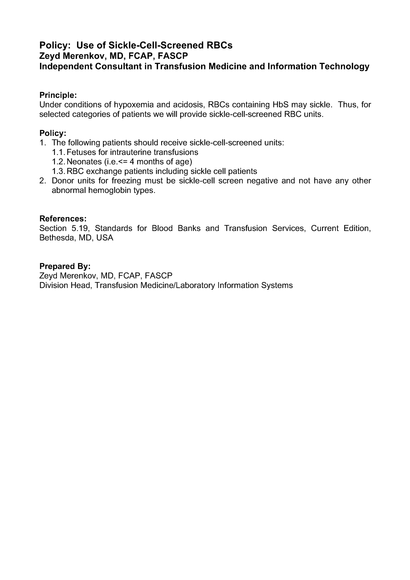 Use of Sickle-Cell-Screened RBC Units – Dr. Zeyd Merenkov